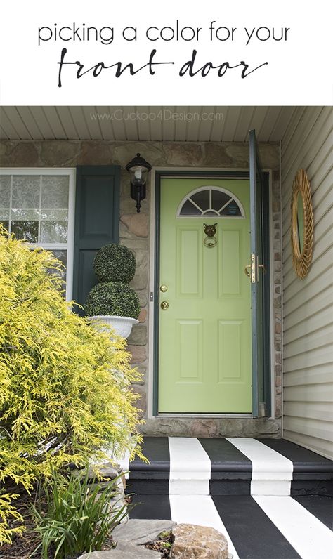 picking a color for your front door Painting Exterior Doors, Lime Green Front Door, Painted Exterior Doors, Green Front Door, Stock Tank Swimming Pool, Tank Swimming Pool, Tan House, Green Front Doors, Green Shutters