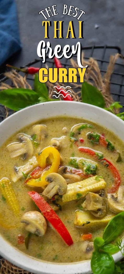 Thai Curry Recipes Vegetarian, Thai Green Curry Recipe, Thai Curry Recipes, Green Curry Recipes, Green Curry Chicken, Curry Recipes Vegetarian, Thai Green Curry, Shrimp Soup, Best Thai