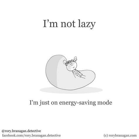 I'm not lazy, I'm just on energy saving mode. Energy Saving, Save Energy, Funny Stuff, Words Quotes, Finance, Energy, Funny, Quotes, Quick Saves