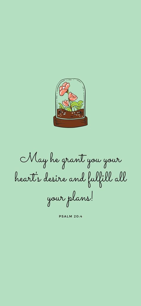 May God Grant Your Hearts Desire, Psalm 20, Wish Granted, Bible Drawing, Daily Thoughts, Daily Verses, God Bless You, Let God, God Bless