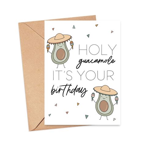 Holy Guacamole, It's Your Birthday Card Simply Happy Cards Birthday Cards Ideas For Brother, Super Cute Birthday Card, Homemade Cards For Moms Birthday, Fingerprint Birthday Cards, Cricut Cards Birthday, Corny Birthday Cards, Birthday Cards Doodle, Fun Birthday Cards Diy, Mum Birthday Cards Handmade