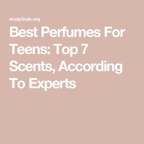 Best Perfumes For Teens: Top 7 Scents, According To Experts Perfume For Teenage Girl, Perfumes For Teens, Glossier Beauty, Vera Wang Princess, Glossier You, Best Perfumes, Dior Perfume, Wear Perfume, Vanilla Orchid