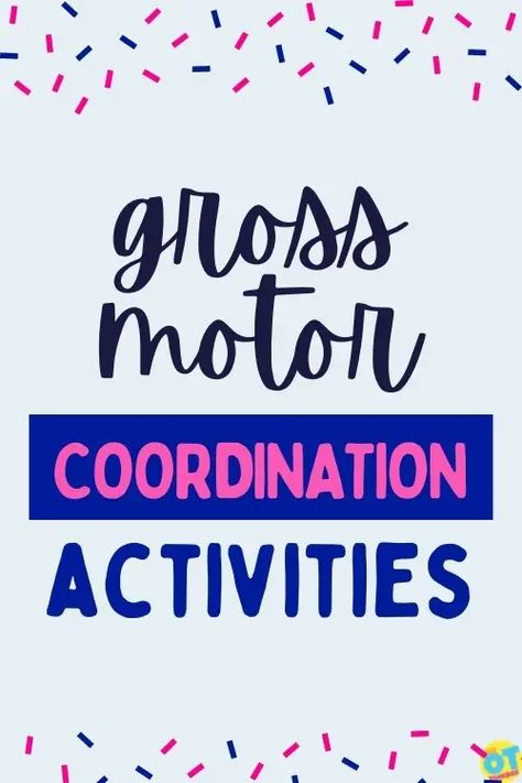 Gross Motor Coordination Activities - The OT Toolbox Preschool Pe Activities Motor Skills, Gross Motor Activities For Adults, Motor Planning Activities For Adults, Occupational Therapy Gross Motor Activities, Motor Coordination Occupational Therapy, Coordination Activities For Adults, Motor Planning Activities For Kids, Motor Planning Activities, Bilateral Coordination Activities