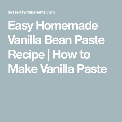 Vanilla Bean Paste Recipe, Bean Paste Recipe, Vanilla Yogurt Recipes, Sugar Free Marshmallows, Vanilla Bean Paste, Madagascar Vanilla Beans, Homemade Vanilla Extract, Paste Recipe, Vanilla Paste