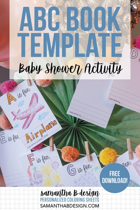 Free Printable ABC Book Template for Baby Shower Activity – Samantha B Design Baby's First Alphabet Book, Baby Abc Book, Baby Alphabet Book, Wedding Shower Activities, Abc Baby Shower, Baby Books Diy, Book Shower, Baby Shower Activity, Book Theme