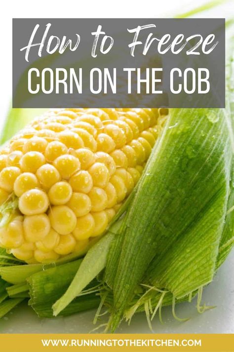 Learn how to preserve summer's fresh produce by freezing corn on the cob for use all year long with these three simple methods. Freezing Corn On The Cob, Freezing Fresh Corn, Freeze Fruit, Mexican Vegetable Soup, Homestyle Meals, Freezing Corn, Savory Recipe, Friends Recipes, Side Dishes For Chicken