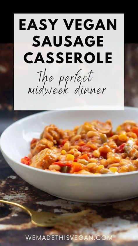 Easy Vegan Sausage Casserole With Beans Casserole With Beans, Sausage And Bean Casserole, Tomato Pasta Bake, Heinz Baked Beans, Sausage Casserole Recipes, Cast Iron Casserole Dish, Sausage Casserole, Vegan Sausage, Savory Vegan