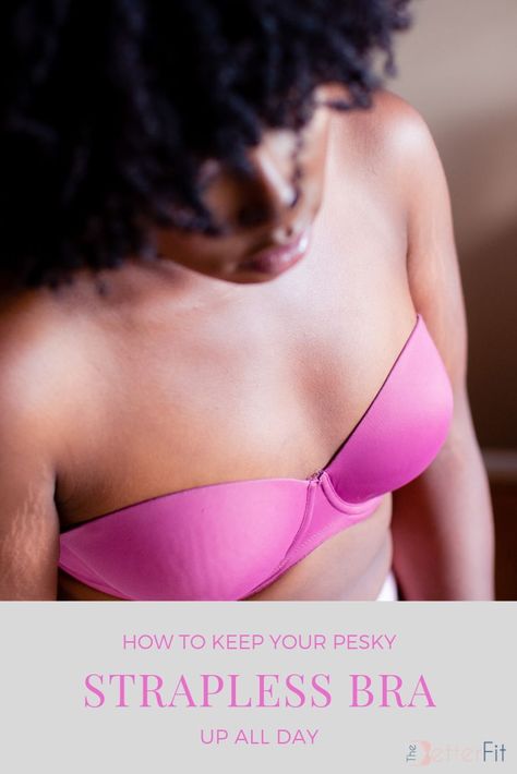 Learn how to keep your strapless bra up, including tips for how to make sure your bra with no straps fits properly and reasons why it falls down in the first place. Diy Strapless Bra, Strapless Bra Hacks, Clothes Words, Bra Tape, Best Bra, Bra Tips, Strapless Bras, Comfortable Bra, Bra Hacks