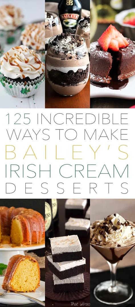 125 Incredible ways to make Baileys Irish Cream Desserts - The Cottage Market Desserts Made With Bailey's Irish Cream, Irish Cream Desserts, Baileys Dessert, Baileys Irish Cream Recipes, Irish Cream Cake, Irish Cream Recipe, Irish Desserts, Baileys Recipes, Molten Lava Cakes