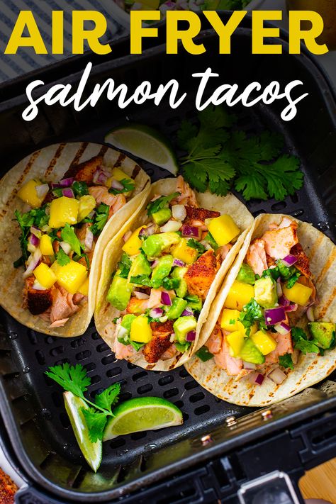 Air Fryer Salmon Tacos with Mango Salsa Salmon Fish Tacos, Salmon Tacos Recipe, Mango Salmon, Air Fryer Recipes Salmon, Tacos With Mango Salsa, Mango Salsa Salmon, Fried Tilapia, Mango Slaw, Alfredo Sauce Recipe Homemade