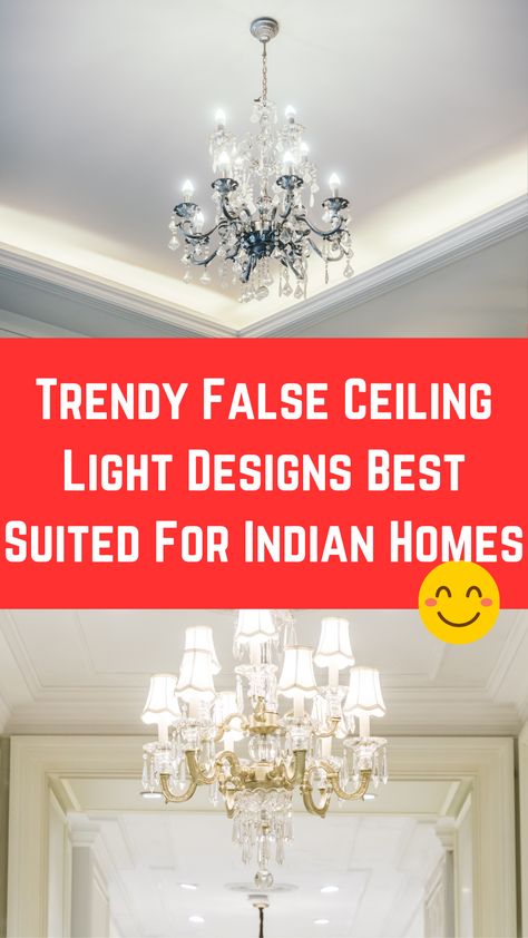 Trendy False Ceiling Light Designs Best Suited For Indian Homes False Ceiling Light, Ceiling Light Design, Indian Homes, False Ceiling, Ceiling Light, Lighting Design, Ceiling, Ceiling Lights, House Design