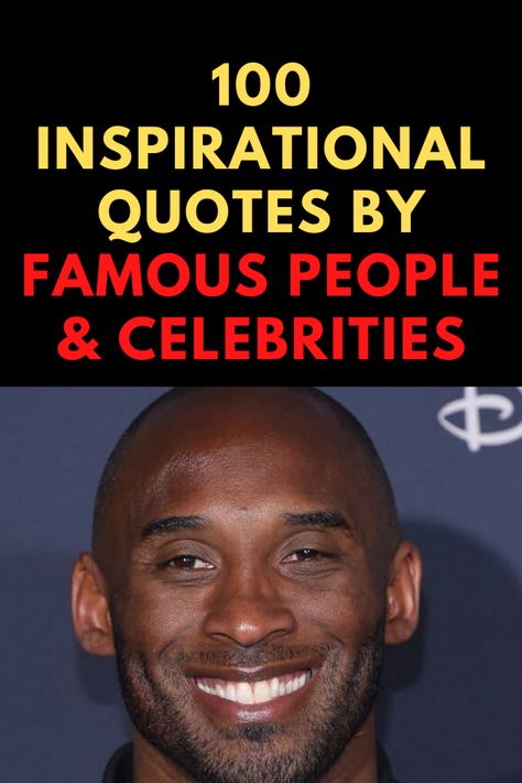 Quoted By Famous People, Inspiring Quotes By Celebrities, Famous Quotes Short, Funny Quotes From Famous People, Inspirational Quotes From Celebrities, Short Quotes By Famous People, Inspirational Quotes Celebrities, Famous Inspirational Quotes Positive, Celebrity Quotes Inspirational Short