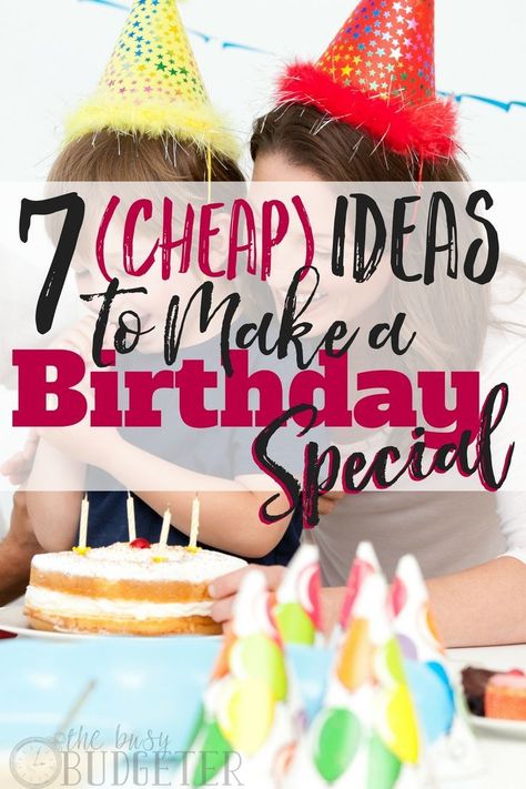 These ideas to make a birthday special are amazing! Not only are they super budget friendly but now I can throw my kids and husband an awesome birthday without having to worry about money. These tips are cheap and easy and so much fun! #birthday #easy #cheap Cheap Birthday Ideas, Inexpensive Birthday Party Ideas, Budget Birthday Party, Birthday Images With Quotes, Busy Budgeter, Cheap Birthday Party, Budget Birthday, Budget Money, Budget Party