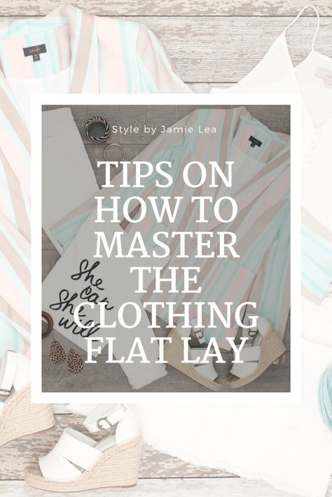 Tips on How to Master the Clothing Flat Lay – Style by Jamie Lea Poshmark Flat Lay Ideas, Flat Lay Outfit Photography, Flat Lay Photography Clothing Background, How To Photograph Clothes, Clothing Product Photography Ideas, Flatlay Photography Clothing, Clothing Flat Lay, Clothes Photography Ideas, Flat Lay Photography Clothing