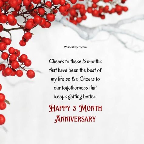 Happy 3 Month Anniversary Quotes And Wishes 3month Anniversary Quotes, 3 Months Relationship Quotes, Happy 3rd Month Anniversary, 3rd Month Anniversary Quotes, 3month Anniversary, 3 Months Relationship, 3 Month Relationship, Happy 3 Months Relationship, 3 Month Anniversary Quotes