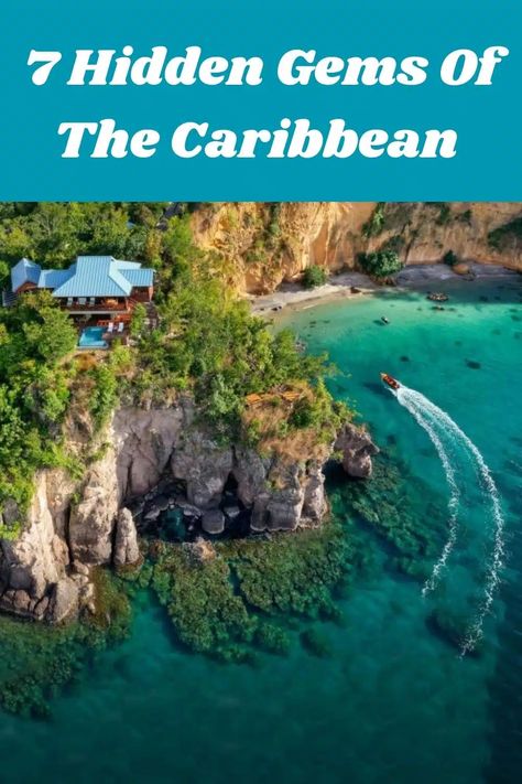 7 Incredible Hidden Gems In The Caribbean To Visit In 2024 Travelling Lifestyle, Travel Bucket Lists, Places Worth Visiting, Caribbean Destinations, Quiet Beach, Travel Plan, Hidden Beach, Domestic Flights, Beautiful Weather