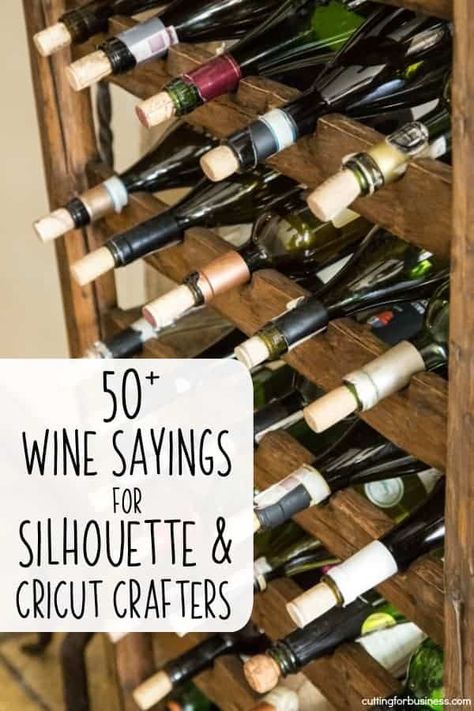 50+ Wine Sayings for Silhouette Portrait and Cameo or Cricut Explore or Maker Crafters by cuttingforbusiness.com Wine Vinyl Ideas, Wine Cricut Ideas, Wine Signs Decor, Wine Tumbler Sayings, Wine Tags Diy, Diy Wine Decor, Wine Inspiration, Silouette Cameo, Raffle Ideas