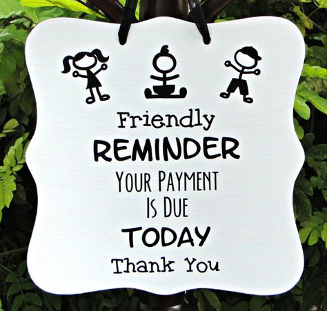 Reminder Payment Due Sign - Business Sign, Office Sign, Daycare Sign, Preschool Tuition Sign, Custom Wooden Sign Nap Time Signs For Daycare, Daycare Sign In And Out Sheet, Now Enrolling Daycare Signs, Late Fee Notice Daycare, Daycare Sayings Wall Art, Daycare Signs, Daycare Room Ideas, Preschool Director, Daycare Room