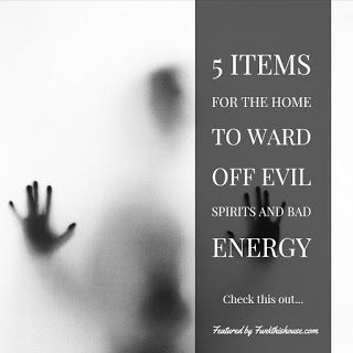 5 Items for the Home to Ward off Evil Spirits #ReviewThisReviews #homedecor #decor #Halloween #Halloweendecor Cleanse House Of Spirits, Crystals To Ward Off Evil Spirits, Bad Spirits Cleansing, Home Warding Spell, How To Cleanse Your Home Of Bad Energy, Protection From Evil Spirits, Spiritual Mind, Ward Off Evil Spirits, House Cleansing