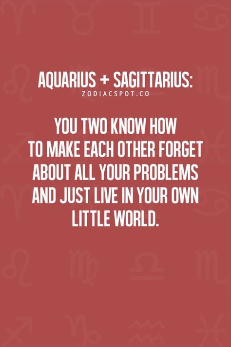 Aquarius And Sagittarius Compatibility, Aquarius Compatibility, Sagittarius Woman, Sagittarius Compatibility, Aquarius Man, Aquarius And Sagittarius, Sagittarius Quotes, Aquarius Truths, Sagittarius Man