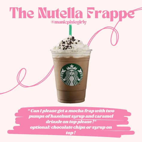 follow my tiktok/ig for more: manicpixiegirly :) Starbucks Nutella Drink, Kpop Drinks, Starbucks Secret Menu Drinks Frappuccino, Nutella Frappuccino, Special Starbucks Drinks, Starbucks Halloween Drinks, Starbucks Drink Menu, Starbucks Secret Menu Recipes, Starbucks Orders