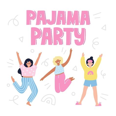 Pajama party quote. happy girls in pajam... | Premium Vector #Freepik #vector #slumber-party #sleepover #happy-text #party-card Pajamas Illustration, Invitation Poster Design, Champion Quotes, Party Concept, Girls Slumber Party, Invitation Poster, Pijama Party, Party Quotes, Girl Sleepover