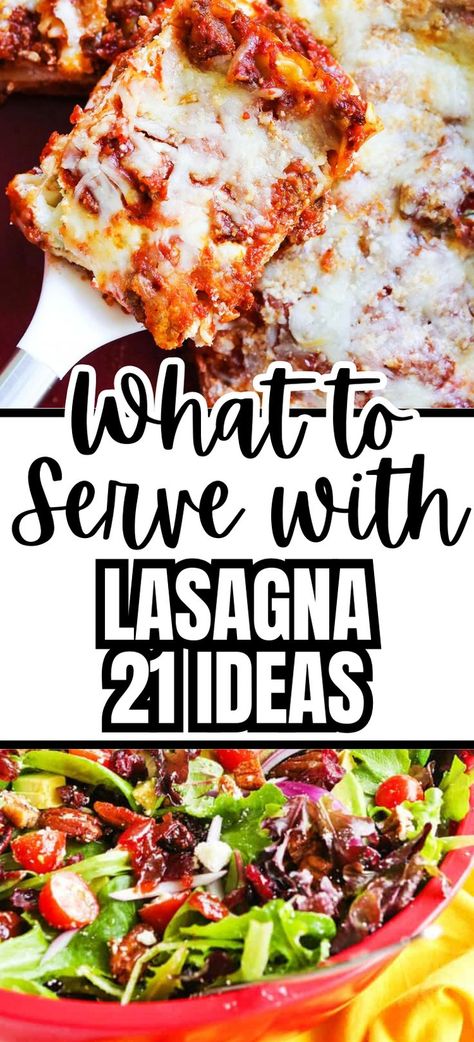 Collage of overhead shot of slice of lasagna on spatula at top an closeup shot of bowlful of salad at bottom. Appetizers With Lasagna Dinners, Lasagna Side Salad, What Salad Goes With Lasagna, Lasagna Dinner Menu Ideas, What Goes Well With Lasagna, Lasagna Menu For Party, Lasagna For Christmas Dinner, Christmas Lasagna Dinner Holidays, Lasagna Plating Presentation