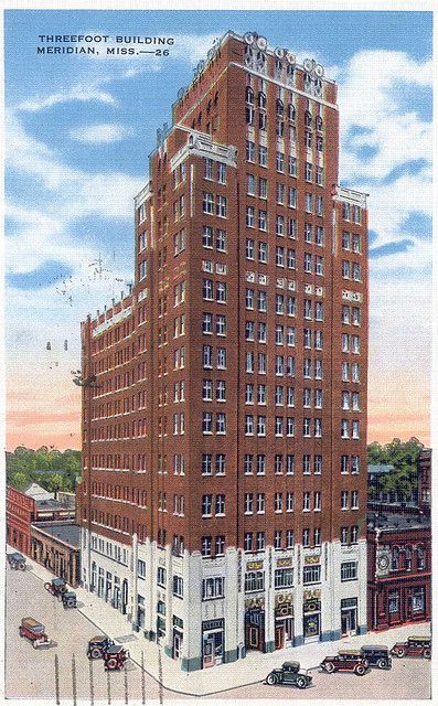 Threefoot Building - Meridian, Mississippi    1926 post card of the Art Deco skyscraper built by architect Frank Fort for the Threefoot (Dreifus) Brothers Wholesale Company at the corner of Sixth Street and 22nd Avenue in Meridian, Mississippi.    The Threefoot Building is a historic building located in downtown Meridian. The building is the tallest building in the city, standing 16 stories and remains a grand landmark for the Queen City. It is listed on the National Register of Historic Place Art Deco Skyscraper, Meridian Mississippi, Free Mail, Free Stuff By Mail, Queen City, Post Card, Historic Buildings, Vintage Postcards, Old Pictures