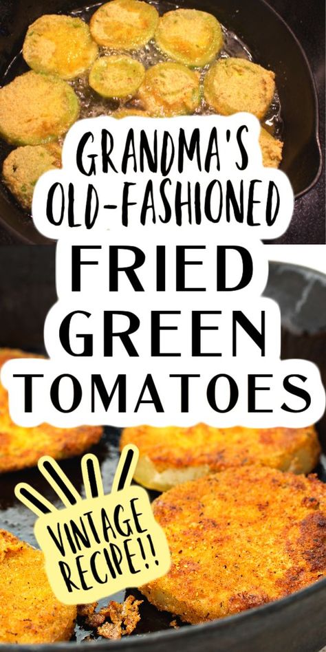 Green Fried Tomatoes Recipes (Vintage Recipe From Grandma!) TEXT OVER CAST IRON SKILLET FRYING GREEN TOMATOES Green Fried Tomatoes Recipes, Green Fried Tomatoes, Fried Green Tomatoes Recipe Easy, Fried Green Tomatoes Recipe, Tomatoes Recipes, Green Tomato Recipes, Recipes Vintage, Tomato Dishes, Fried Tomatoes