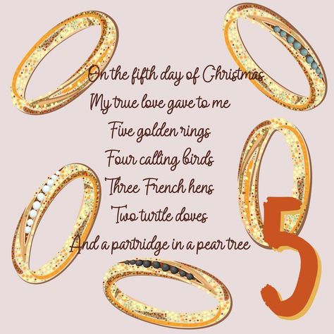 The twelve days of Christmas. Fifth day. Five golden rings. 5 Golden Rings, 5 Gold Rings, Four Calling Birds, Five Golden Rings, Rings Tattoo, Golden Rings, Christmas Window Display, Ring Tattoos, Golden Days