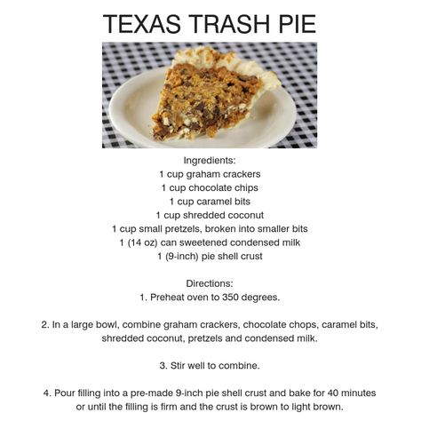 Trash Pie Recipe, Texas Trash Pie Recipe, Texas Trash Recipe, Texas Trash Pie, Trash Pie, Trash Recipe, Texas Trash, Kinds Of Pie, Caramel Bits