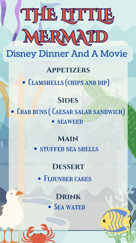 Disney Dinner And A Movie, Mermaid Dinner, Disney Movie Themed Dinner, Themed Dinners Ideas, Movie Recipes, Disney Themed Movie Night, Movie Dinner, Date Night Movies, Disney Menus