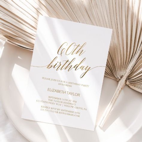 $1.98 | Elegant Gold Calligraphy 60th Birthday #calligraphy milestone birthday, dramatic adult birthday for women, modern chic, romantic minimalist k023, whimsical typography, elegant 60th birthday party, fall sixty, simple 60 b-day celebration, neutral sixtieth, gold foil 21st Invitations Design, 21st Invitations, Elegant Birthday Invitations, Romantic Minimalist, 60th Birthday Party Invitations, Whimsical Typography, Simple Birthday Party, 60th Birthday Invitations, Sweet Sixteen Invitations