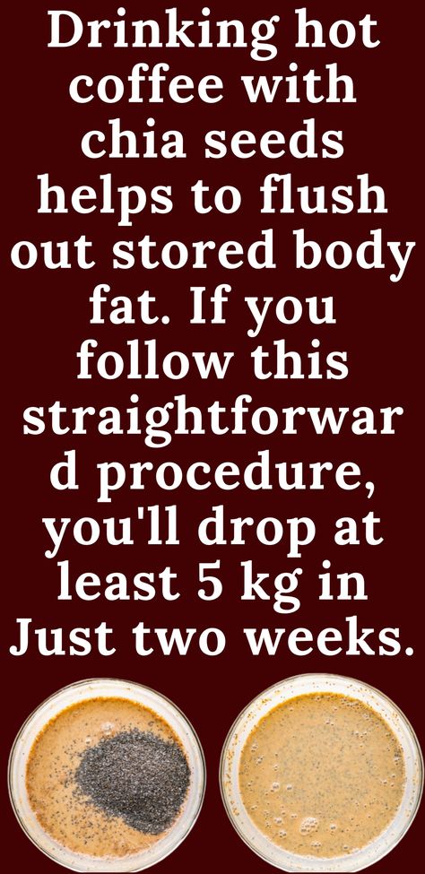 Remove fat under the skin layers along with signs of cellulite. combats sagging skin and supports the body to get fit and lose weight. Try it now..#weightloss #weightlosstransformation #dietandnutrition #diet #ketodiet #healthylife #healthyweightloss #weightlossgoals #weightlossjourney #weightlossinspiratio#w eightlosshelp #weightlossdiary #weightlosssuccess #weightlossstory #weightlossprogress #weightlossfood #weightlossmotivation #weightlosstips #weightlossadvice #dietandnutrition Flat Belly Diet Plan, Chia Seeds Benefits, Chia Seed Recipes, Under The Skin, Flat Belly Diet, Diet Doctor, Reduce Body Fat, Fat Loss Drinks, Fat Burner Drinks