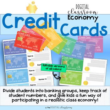 Credit Cards for Classroom Economy - Editable!   These student credit cards can play many different roles within your classroom economy. Use them to put students into groups, store important economy information such as job titles or banker numbers, or simply as a right-of-passage into the world of online banking. Use them with the Banking System for Digital Classroom Economy, and you’re all set! Classroom Credit Card System, Classroom Money System, Classroom Cash, Classroom Economy System, Business Math, Classroom Money, Classroom Store, Elementary Technology, Math Tips