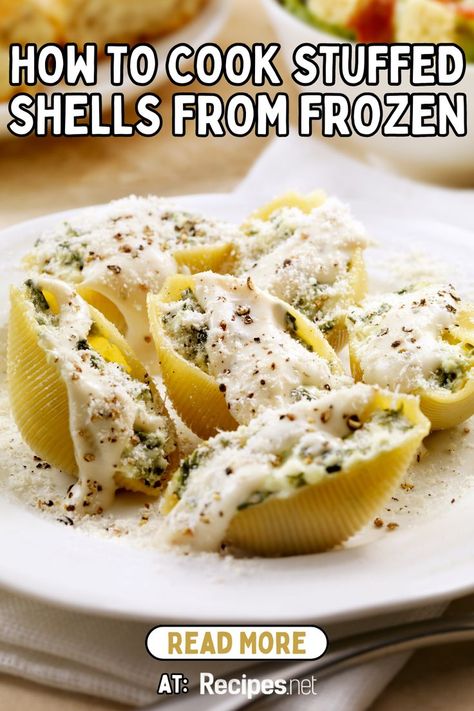 Cooked Stuffed Shells on the Plate How to Cook From Frozen Frozen Stuffed Shells, Traditional Italian Pasta Recipes, Traditional Italian Pasta, Go To Recipes, Chicken Stuffed Shells, Shell Pasta Recipes, Frozen Pasta, Shells Recipe, One Pot Pasta Recipes