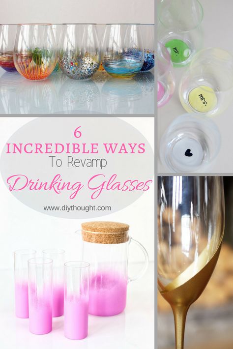 6 Incredible Ways To Revamp Drinking Glasses - diy Thought Wine Glass Repurpose Ideas, Repurpose Wine Glasses, Diy Shot Glasses, Drinking Glasses Diy, Custom Drinking Glasses, Shot Glasses Diy, Small Drinking Glasses, Old Glasses, Paint And Drink