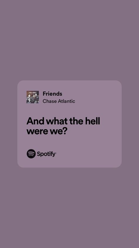 Short Lyrics, Songs That Describe Me, Relatable Lyrics, Rap Lyrics Quotes, Meaningful Lyrics, Chase Atlantic, Song Lyric Quotes, Spotify Lyrics, Rap Lyrics