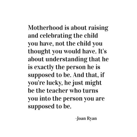 motherhood -- joan ryan Raising Good Humans Quotes, Humans Quotes, Raising Good Humans, Humanity Quotes, Family Dynamics, Be A Nice Human, Tiny Humans, Words Quotes, Wise Words