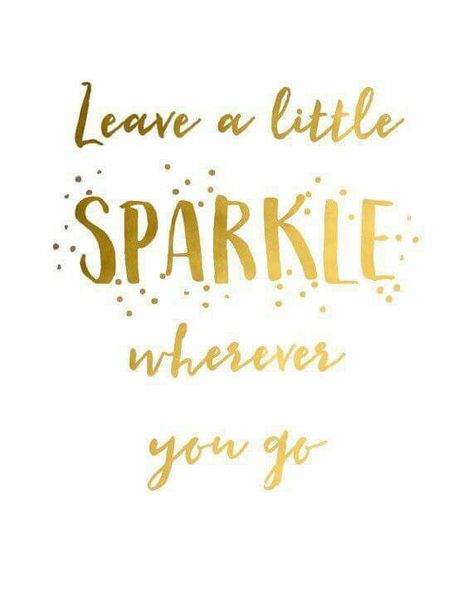 Happy Monday vibes.  Good vibes, positive mindset. #jmxcares Gold Quotes, Sparkle Quotes, Spread Positivity, Positive Thoughts, Woman Quotes, Cute Quotes, The Words, Gold Foil, Wise Words