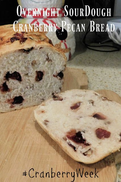 A Day in the Life on the Farm: Cranberry Pecan Sourdough Bread #CranberryWeek Cranberry Pecan Sourdough Bread, Party Bread, Fall Crockpot Recipes, Cranberry Cinnamon, Life On The Farm, Cranberry Bread, Best Bread Recipe, Cream Cheese Spreads, Cranberry Recipes