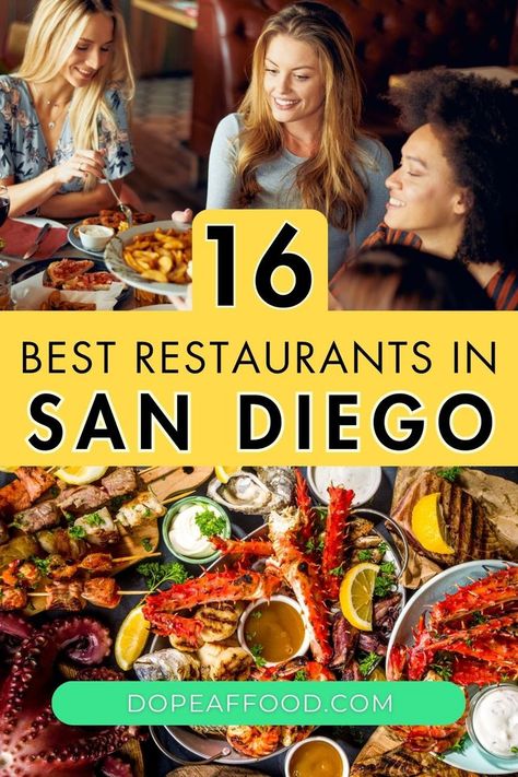 A seafood feast with the caption '16 Best Restaurants in San Diego' showcasing top dining spots in the city. Restaurants In San Diego, Pacific Beach San Diego, San Diego Food, San Diego Restaurants, Seafood Restaurants, San Diego Living, Pacific Beach, Best Dining, Seafood Restaurant