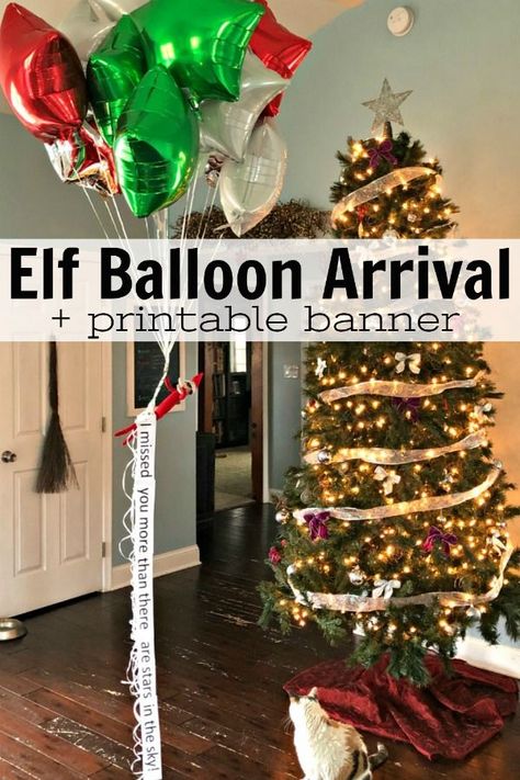 Ideas To Bring Elf On The Shelf Back, Elf Were Back Ideas, Elf On A Shelf Balloon Ideas, Bringing The Elf On The Shelf Back, Elf On Shelf Were Back, Bringing Back Elf On The Shelf Ideas, Elf On The Shelf Balloon Arrival, Easy Elf Ideas, Elf 2023