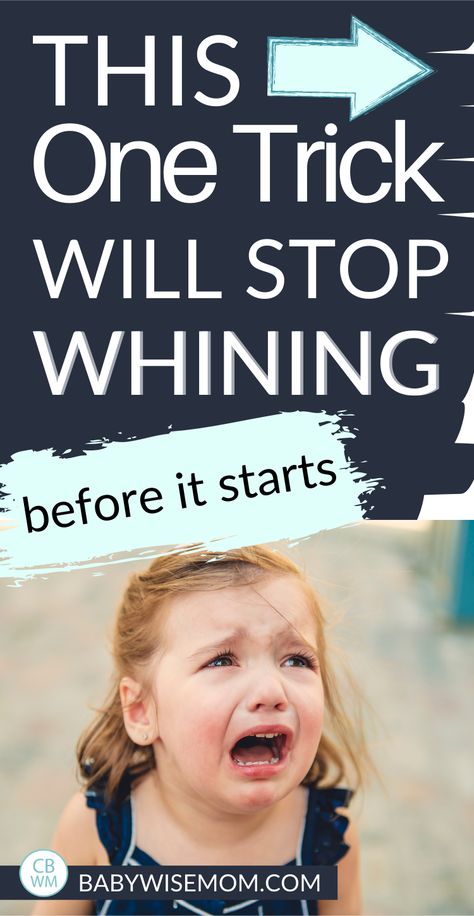 How to stop whining pin with picture of toddler whining Whining Kids, How To Discipline A Toddler, How To Discipline A Two Year Old, Biting Toddler Tips, How To Stop Toddlers From Biting, How To Stop Breastfeeding A Toddler, Stop Whining, Toddler Hacks, Terrible Twos