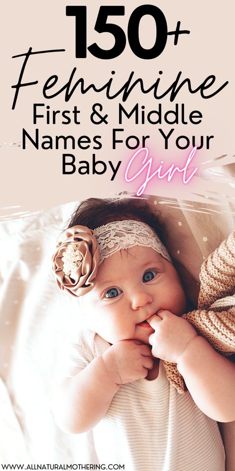 150+ Feminine First and Middle Names For Your Baby Girl. These Baby girl names ideas are perfect for pregnant moms! #allnaturalmothering #pregnancy #newmom #baby #postpartum #babynames #newborn First Name And Middle Name Ideas, Female Middle Names, First And Middle Baby Girl Names, Baby Middle Names Girl, Baby Names First And Middle, Middle Names For Girls Unique, Unique Girl Middle Names, Feminine Girl Names, K Girl Names