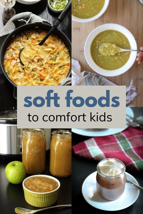 Foods that Comfort Kids After Orthodontia Soft Foods After Surgery Teeth Kids, Easy To Eat Food After Dental Work, Foods To Eat After Tonsil Removal, Food For Sick Kids, Soft Foods For Dental Work, Soft Food For Braces, Soft Food Recipes, Eating After Tooth Extraction, Soft Foods To Eat