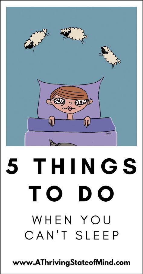 5 Things to Do When you Can't sleep Why Cant I Sleep, What Helps You Sleep, I Cannot Sleep, Cant Sleep At Night, How Can I Sleep, When You Cant Sleep, Unable To Sleep, Sleepless Night, Sleep Early