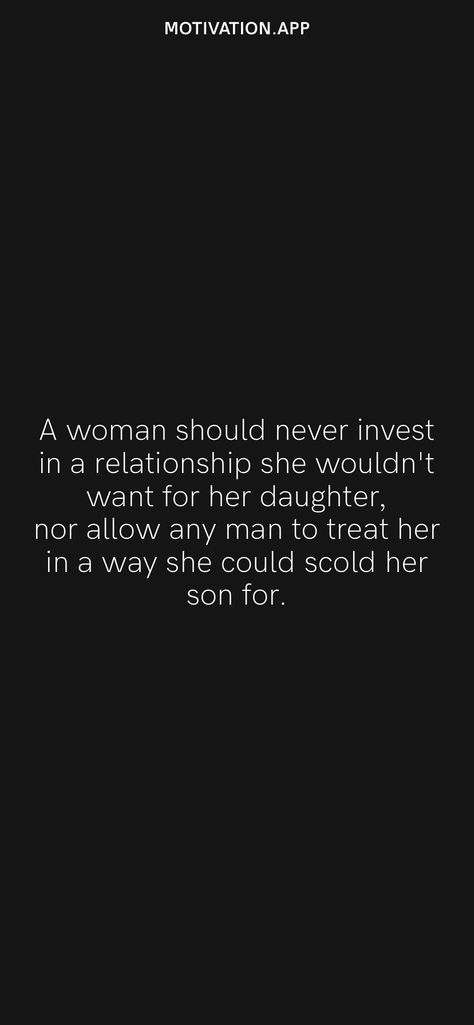 Man Treats A Woman Quotes, You Only Get One Good Woman, A Women Is A Reflection Of Her Man, Treat Woman Right Quotes, A Woman Will Treat You, Don’t Let A Man Tell You Twice, To The Other Woman Quotes, Never Let A Man Tell You Twice, Looking At Other Women Quotes