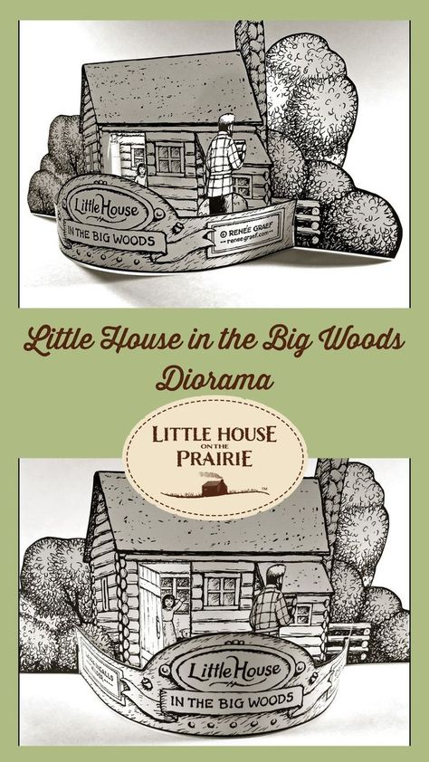 Create your own Little House in the Big Woods scene with these beautiful downloadable dioramas by artist Renée Graef. Little House On The Prairie Christmas, Little House In The Big Woods, Little House In The Big Woods Activities, Little House On The Prairie Activities, Log Cabin Craft, Playful Pioneers, American History Homeschool, American Heritage Girls, Pioneer Day