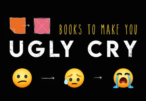 16 YA Books That Will Make You Cry Ugly Cry, Emoji Backgrounds, Sorry For Your Loss, Bookish Things, You Left Me, Middle Child, Middle Grades, Ya Books, Make You Cry